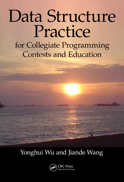 Data Structure Practice : for Collegiate Programming Contests and Education, PDF eBook
