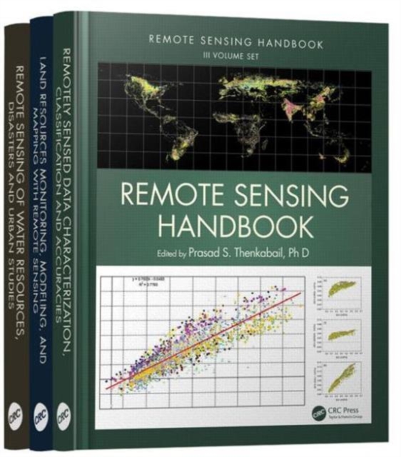 Remote Sensing Handbook - Three Volume Set, Multiple-component retail product Book