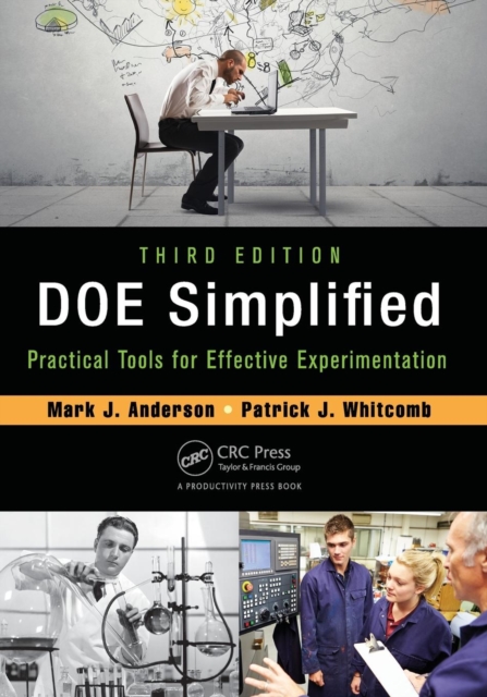 DOE Simplified : Practical Tools for Effective Experimentation, Third Edition, Paperback / softback Book