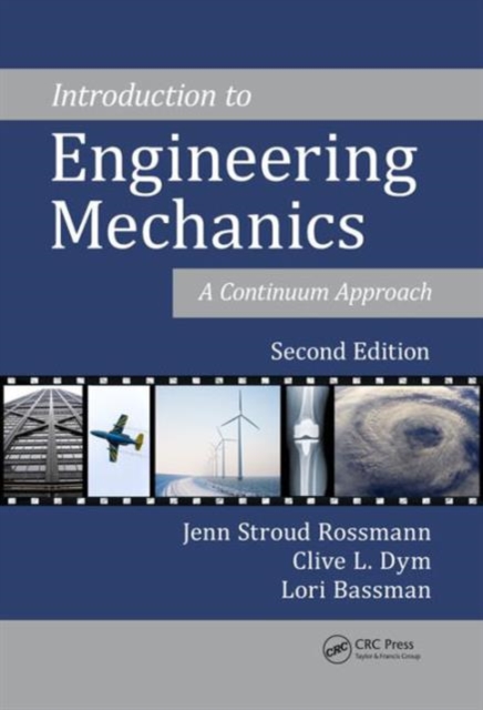 Introduction to Engineering Mechanics : A Continuum Approach, Second Edition, Hardback Book