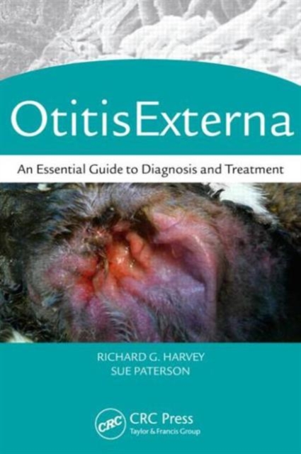 Otitis Externa : An Essential Guide to Diagnosis and Treatment, Hardback Book
