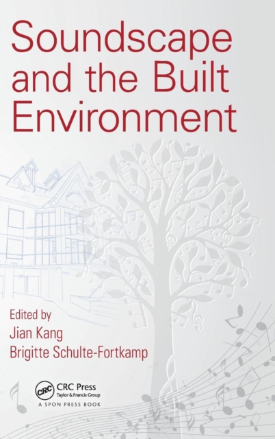 Soundscape and the Built Environment, Hardback Book