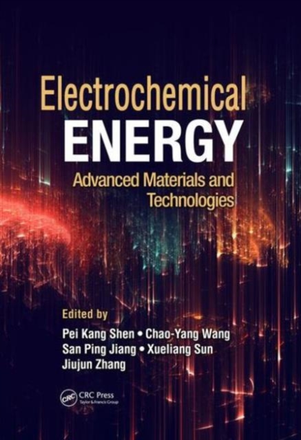 Electrochemical Energy : Advanced Materials and Technologies, Hardback Book