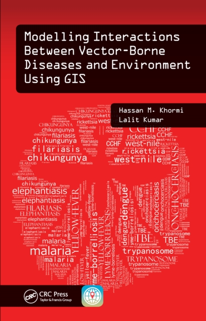 Modelling Interactions Between Vector-Borne Diseases and Environment Using GIS, PDF eBook