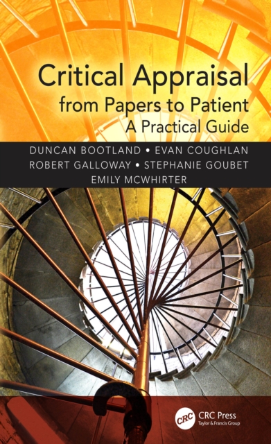 Critical Appraisal from Papers to Patient : A Practical Guide, PDF eBook