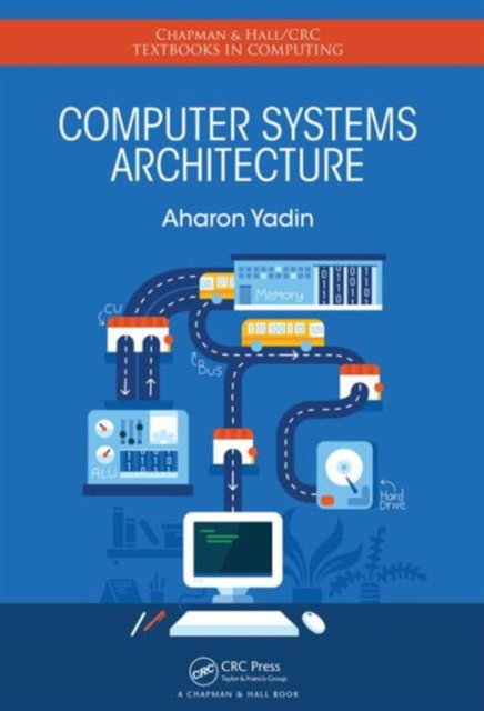 Computer Systems Architecture, Hardback Book