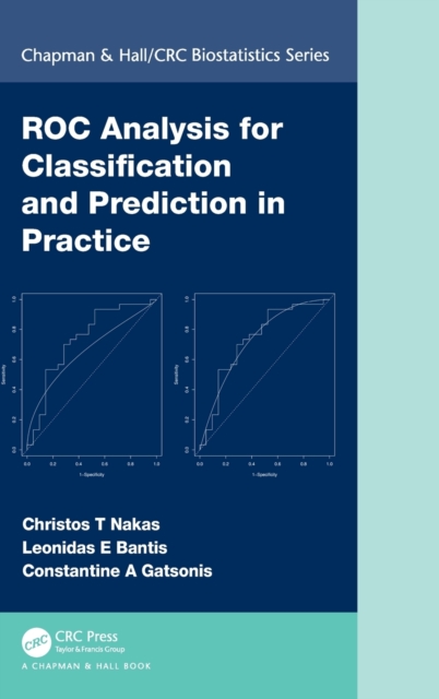ROC Analysis for Classification and Prediction in Practice, Hardback Book