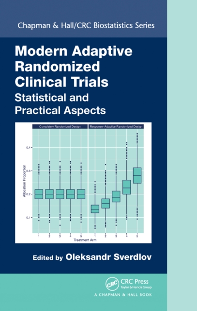 Modern Adaptive Randomized Clinical Trials : Statistical and Practical Aspects, PDF eBook