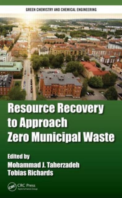 Resource Recovery to Approach Zero Municipal Waste, Hardback Book