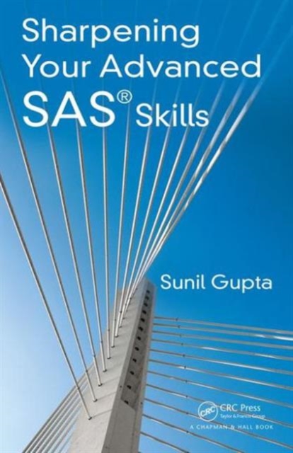 Sharpening Your Advanced SAS Skills, Hardback Book