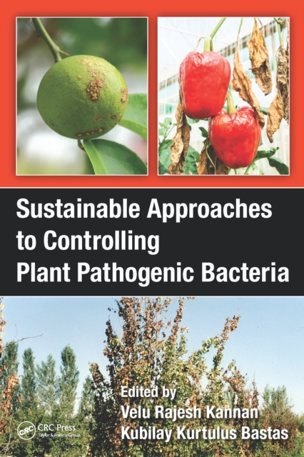 Sustainable Approaches to Controlling Plant Pathogenic Bacteria, PDF eBook