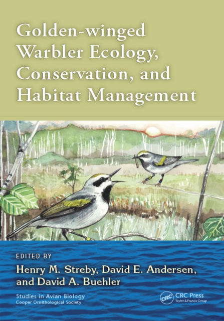 Golden-winged Warbler Ecology, Conservation, and Habitat Management, PDF eBook