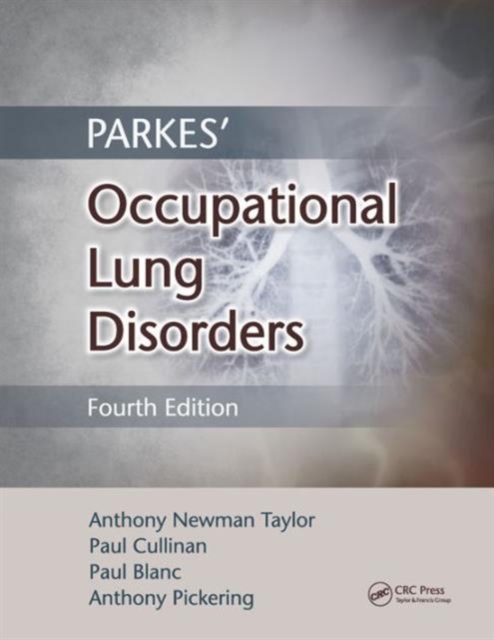 Parkes' Occupational Lung Disorders, Hardback Book