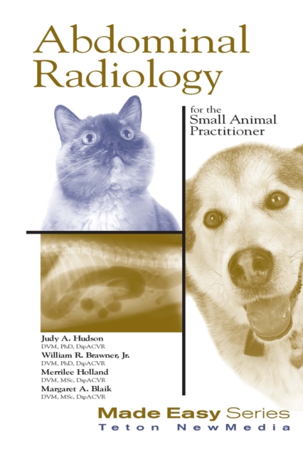 Abdominal Radiology for the Small Animal Practitioner, PDF eBook