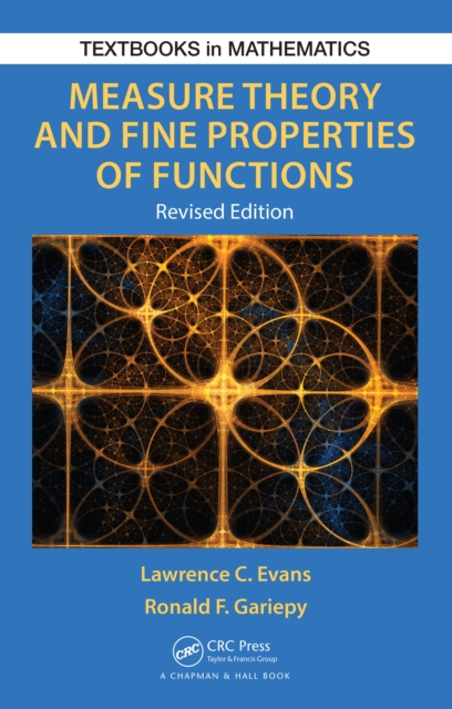 Measure Theory and Fine Properties of Functions, Revised Edition, PDF eBook