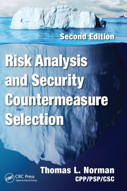 Risk Analysis and Security Countermeasure Selection, Hardback Book