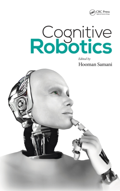 Cognitive Robotics, Hardback Book