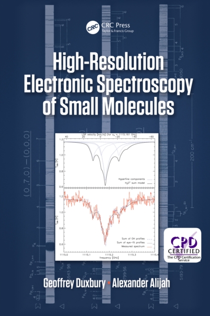 High Resolution Electronic Spectroscopy of Small Molecules, PDF eBook