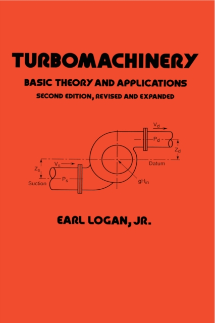 Turbomachinery : Basic Theory and Applications, Second Edition, PDF eBook