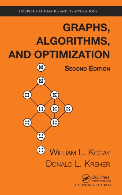 Graphs, Algorithms, and Optimization, Hardback Book