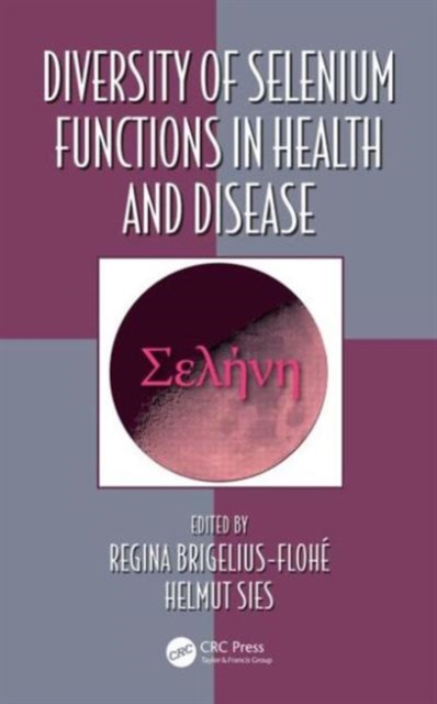 Diversity of Selenium Functions in Health and Disease, Hardback Book