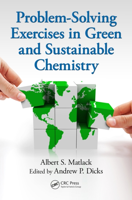 Problem-Solving Exercises in Green and Sustainable Chemistry, PDF eBook