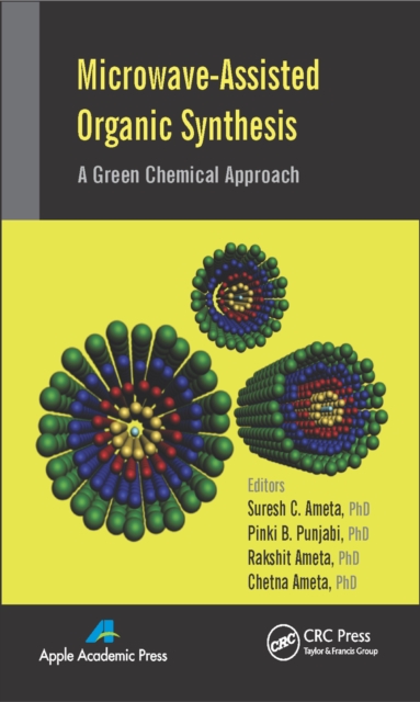Microwave-Assisted Organic Synthesis : A Green Chemical Approach, PDF eBook