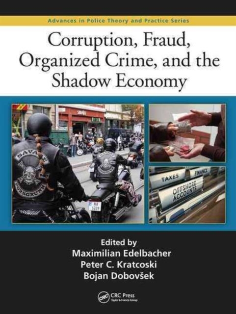 Corruption, Fraud, Organized Crime, and the Shadow Economy, Hardback Book