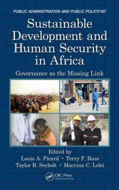 Sustainable Development and Human Security in Africa : Governance as the Missing Link, Hardback Book