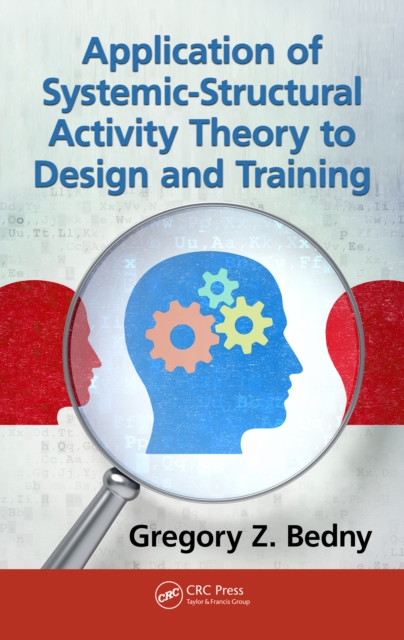 Application of Systemic-Structural Activity Theory to Design and Training, PDF eBook