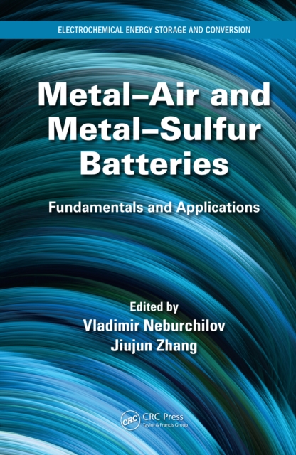 Metal-Air and Metal-Sulfur Batteries : Fundamentals and Applications, PDF eBook