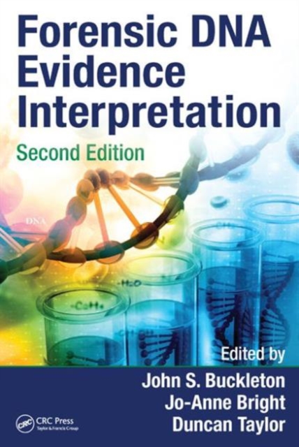 Forensic DNA Evidence Interpretation, Hardback Book