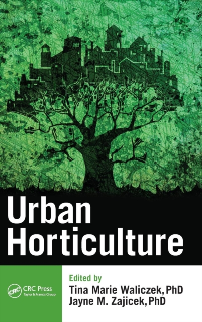 Urban Horticulture, Hardback Book