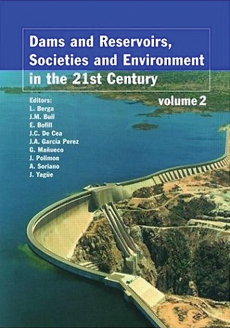 Dams and Reservoirs, Societies and Environment in the 21st Century, Two Volume Set : Proceedings of the International Symposium on Dams in the Societies of the 21st Century, 22nd International Congres, PDF eBook