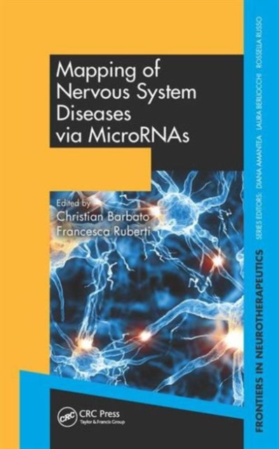 Mapping of Nervous System Diseases via MicroRNAs, Hardback Book