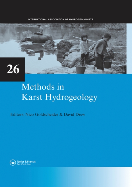 Methods in Karst Hydrogeology : IAH: International Contributions to Hydrogeology, 26, PDF eBook