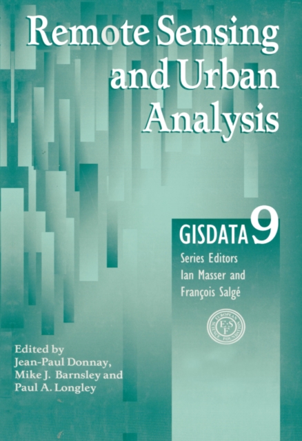 Remote Sensing and Urban Analysis : GISDATA 9, PDF eBook