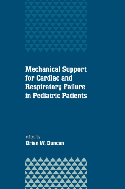 Mechanical Support for Cardiac and Respiratory Failure in Pediatric Patients, PDF eBook