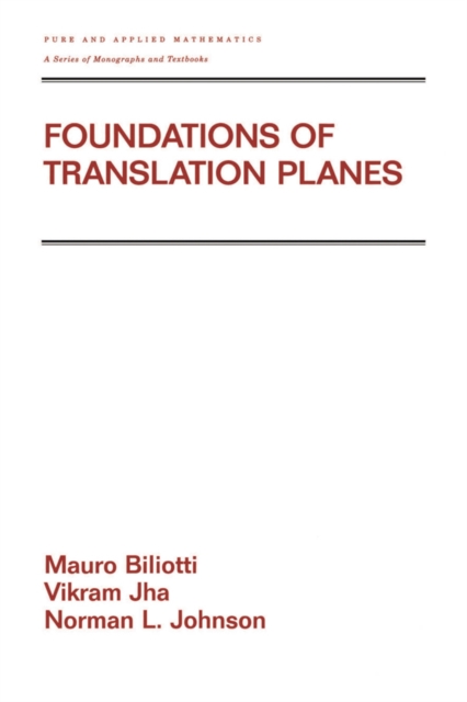 Foundations of Translation Planes, PDF eBook