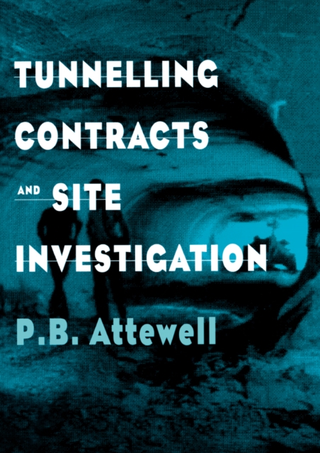 Tunnelling Contracts and Site Investigation, PDF eBook