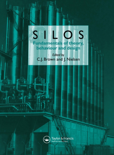 Silos : Fundamentals of Theory, Behaviour and Design, PDF eBook