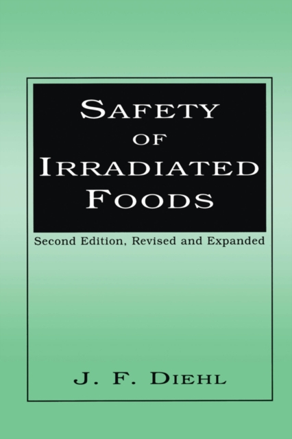 Safety of Irradiated Foods, PDF eBook