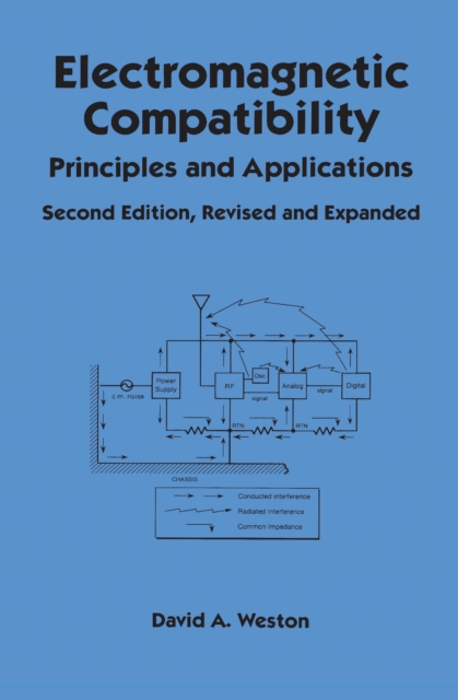 Electromagnetic Compatibility : Principles and Applications, Second Edition, Revised and Expanded, PDF eBook