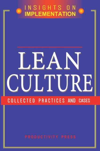 Lean Culture : Collected Practices and Cases, PDF eBook