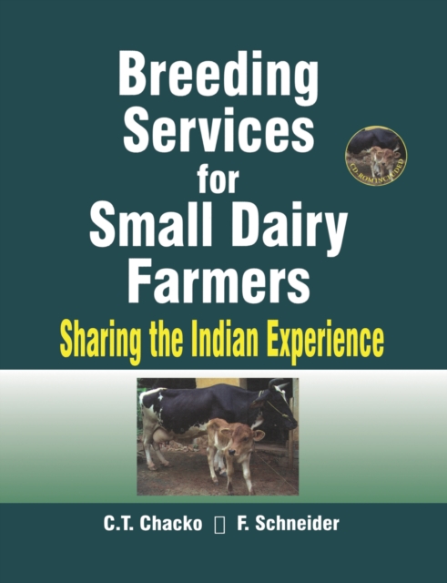 Breeding Services for Small Dairy Farmers : Sharing the Indian Experience, PDF eBook