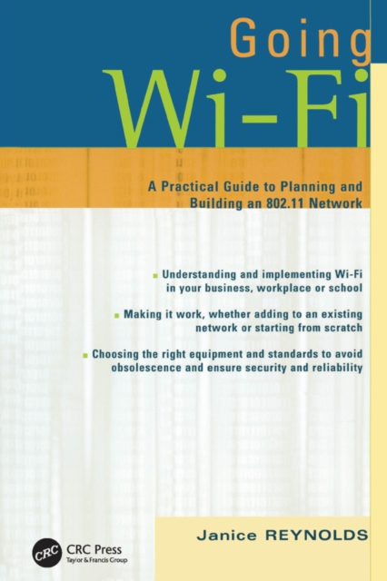 Going Wi-Fi : Networks Untethered with 802.11 Wireless Technology, PDF eBook
