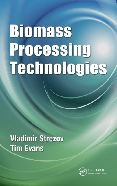 Biomass Processing Technologies, PDF eBook