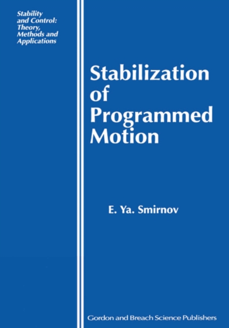 Stabilization of Programmed Motion, PDF eBook