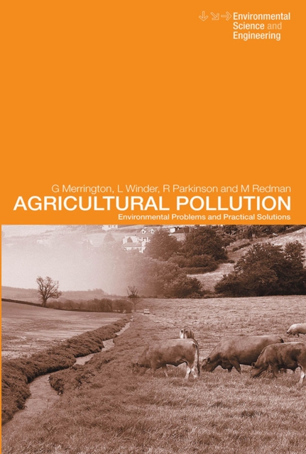 Agricultural Pollution : Environmental Problems and Practical Solutions, PDF eBook