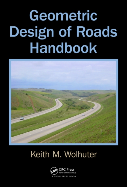 Geometric Design of Roads Handbook, PDF eBook